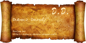 Dubecz Dezső névjegykártya